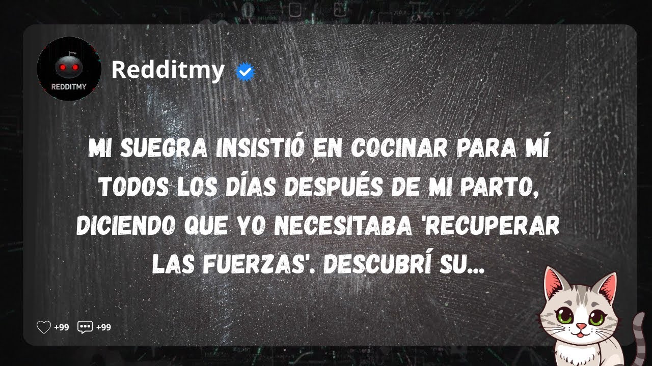 Mi suegra insistió en cocinar para mí todos los días después de mi parto, diciendo que yo ...