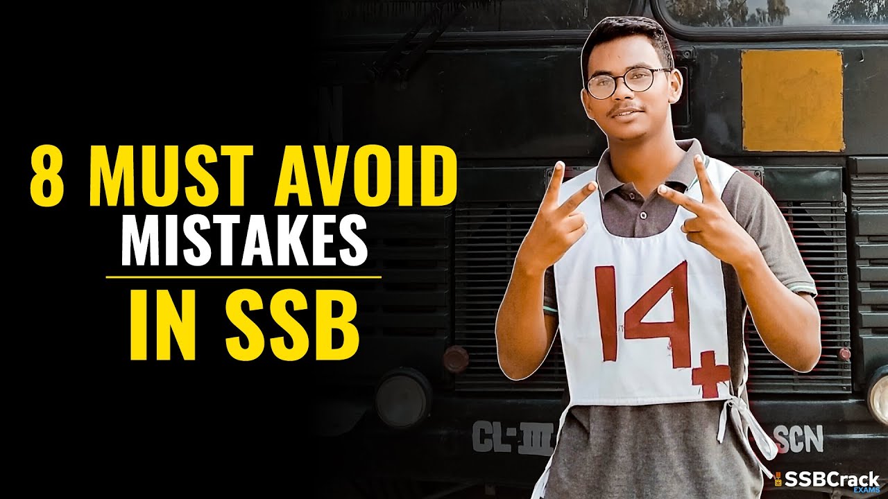 8 Must Avoid Mistakes In SSB Interview