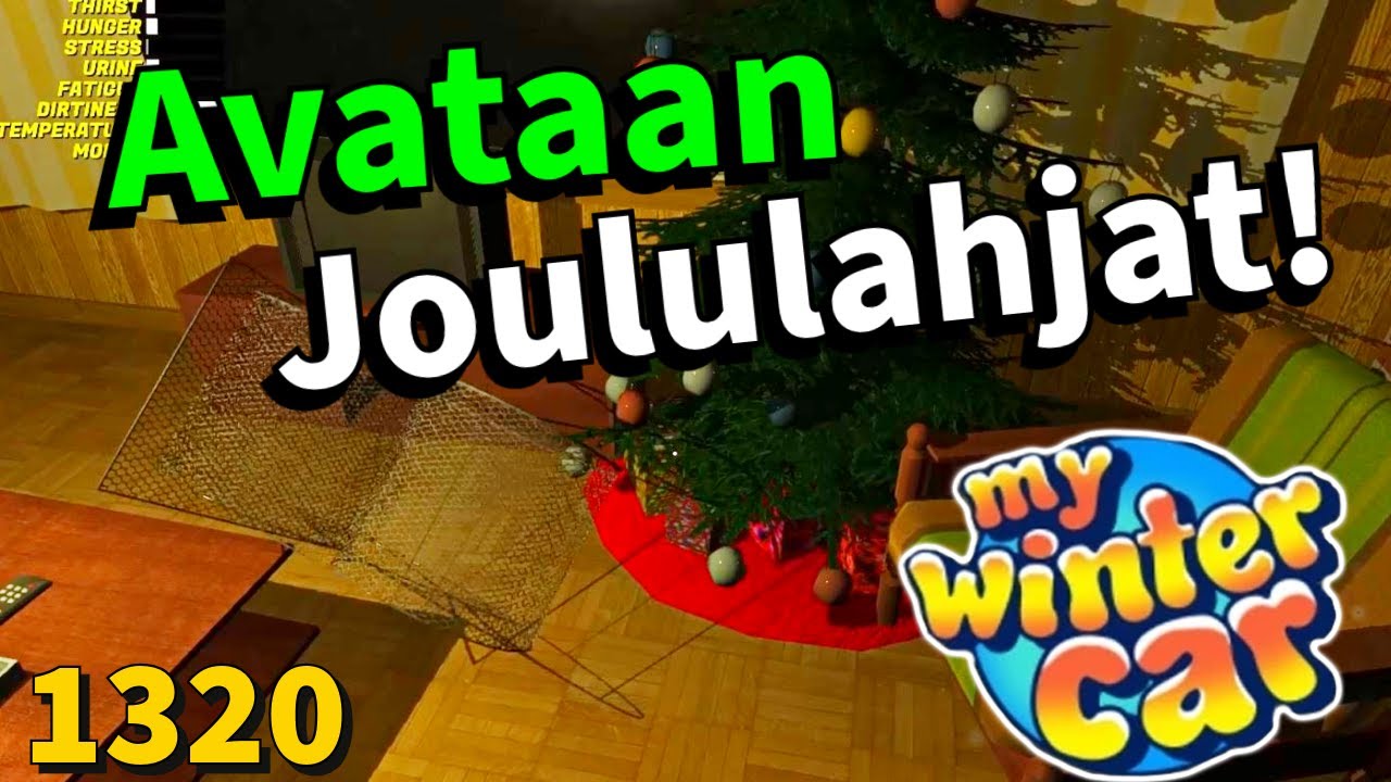 My Winter Car #1320 | AVATAAN LAHJAT & HYV&Auml;&Auml; JOULUA!