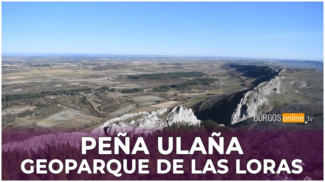PEÑA ULAÑA | Un rincón con vistas al Geoparque de Las Loras - BurgosOnlineTV