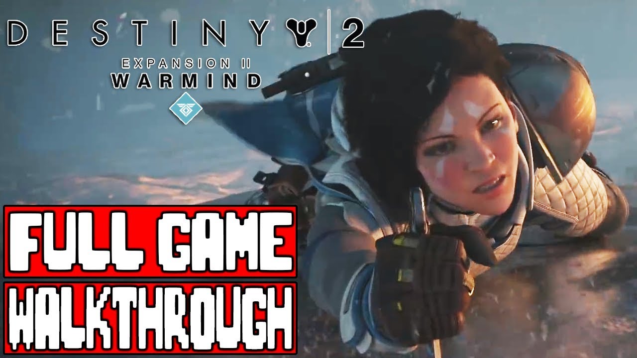 Destiny 2 WARMIND Gameplay Walkthrough Part 1 FULL GAME - No Commentary