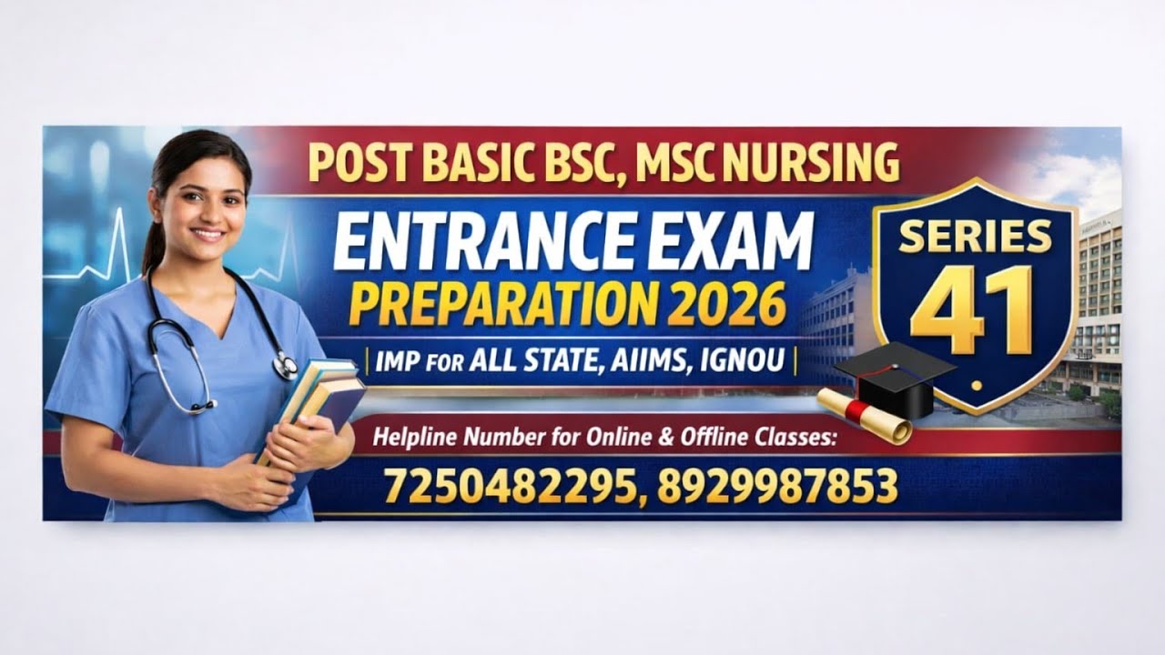 Post basic bsc, msc nursing entrance exam preparation 2026 || imp for All state AIIMS IGNOU 