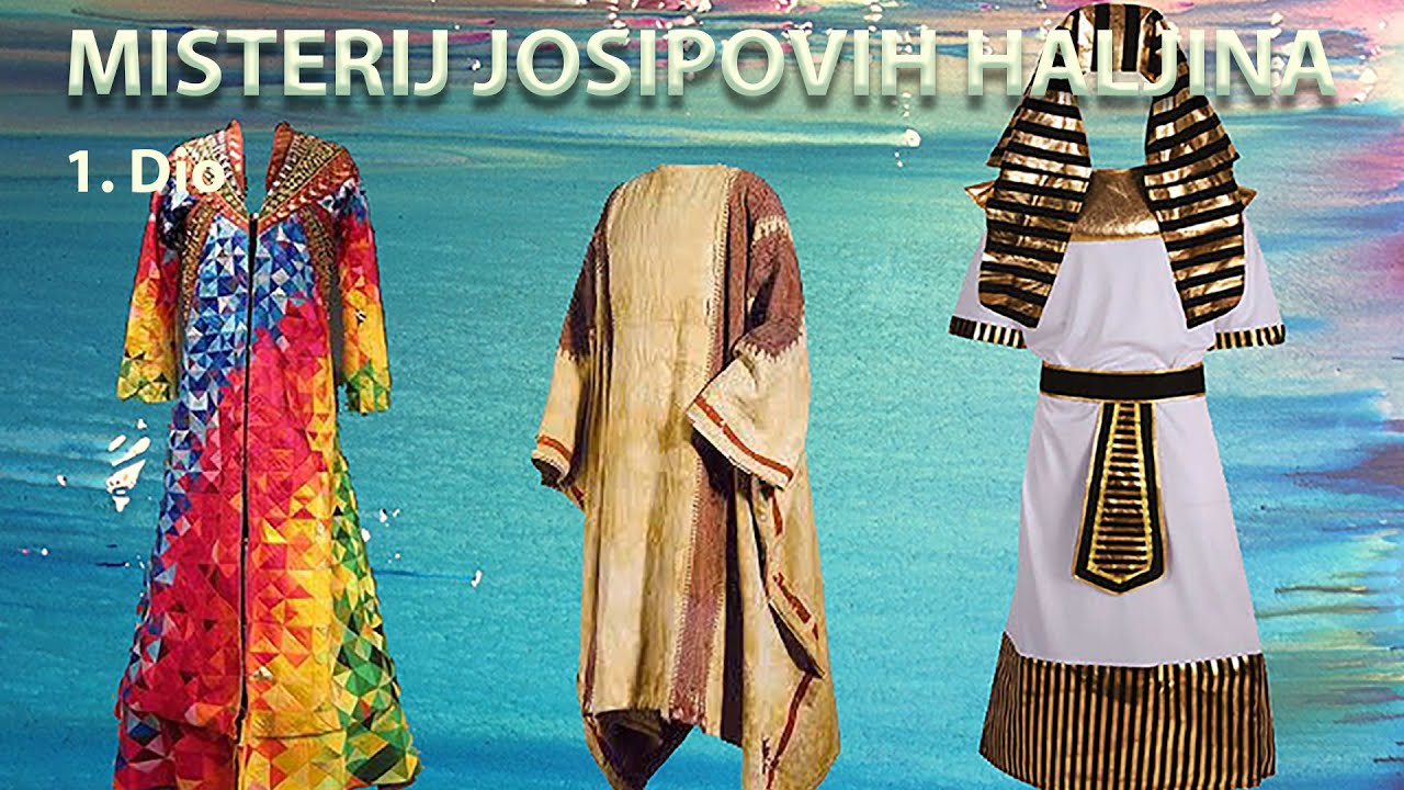 Misterij Josipovih haljina - 1.Dio (Nebojša Đurić)