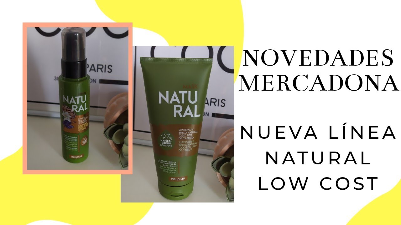 NOVEDADES MERCADONA NUEVA LÍNEA NATURAL
