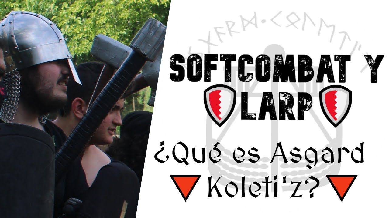 &iquest;QUE ES ASGARD KOLETI'Z? 👀 - 🔻 SOFTCOMBAT Y LARP 🔻