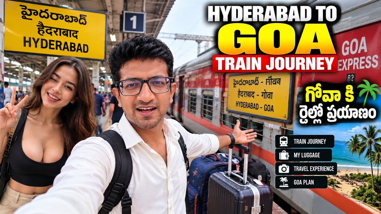 మొదటిసారి Goa వెళ్తున్నా 😍 secunderabad to Goa train journey telugu | hyderabad to goa train