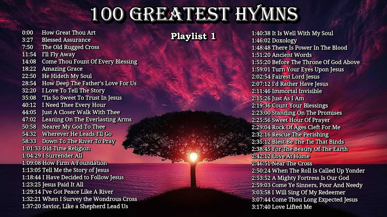 100 Greatest Hymns - All Time Favorite
