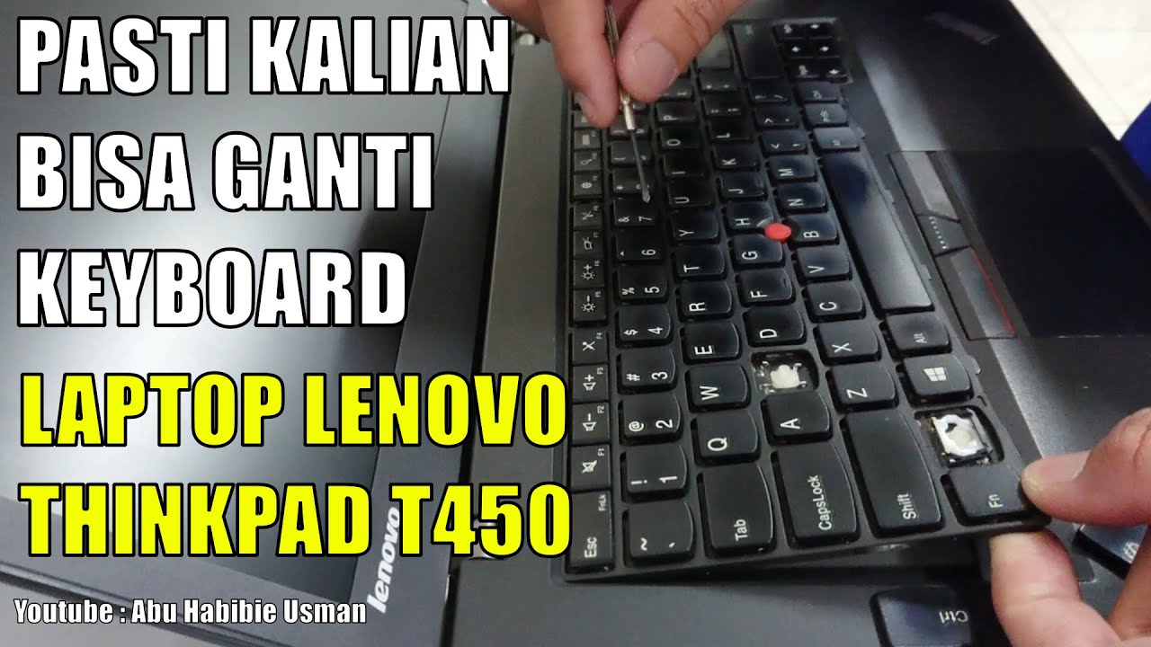 CARA GANTI KEYBOARD LENOVO THINKPAD T450