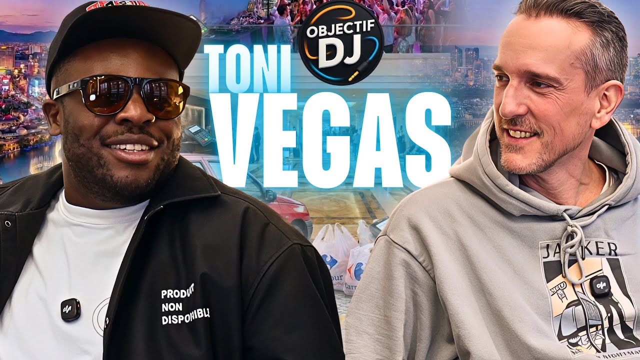 Toni Vegas : Des soirées avec Cardi B, Rihanna, Gilles Lellouche...et un TPE - Objectif DJ Ep. 4