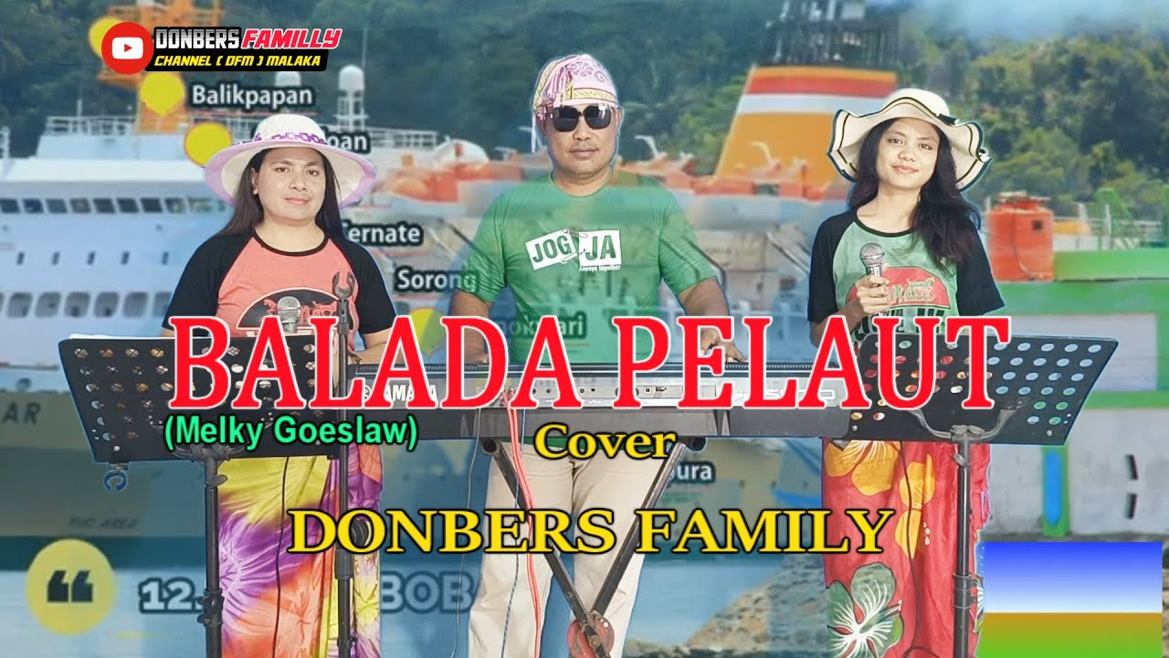 BALADA PELAUT-(Melky Goeslaw)-Cover-DONBERS FAMILY Channel  (DFC) Malaka