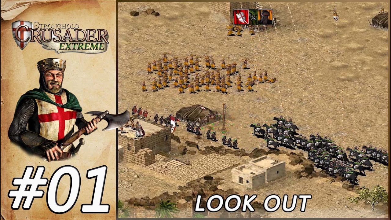 Stronghold Crusader Extreme - Mission 1 - Look Out