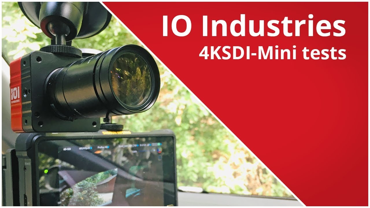 IO Industries 4KSD- Mini camera test footage