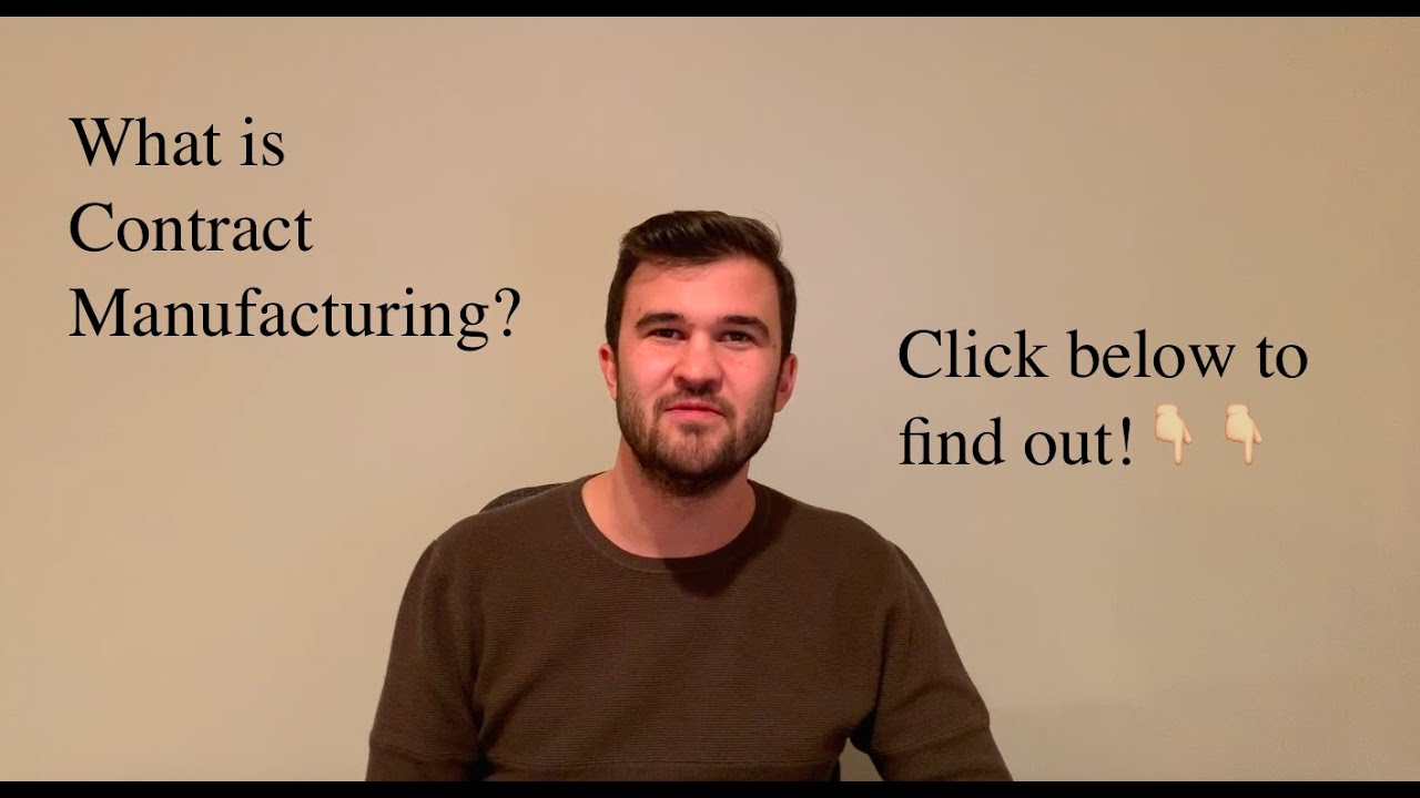 What is Contract Manufacturing?