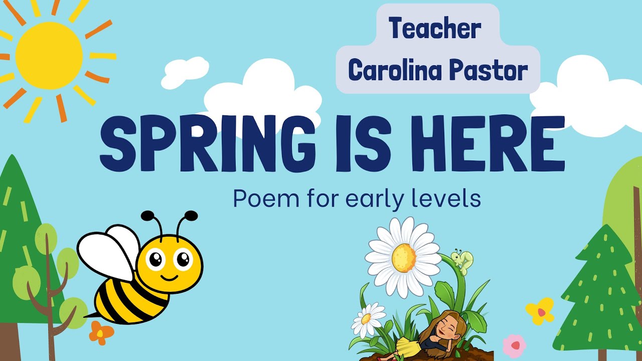 SPRING IS HERE! SHORT POEM FOR CHILDREN