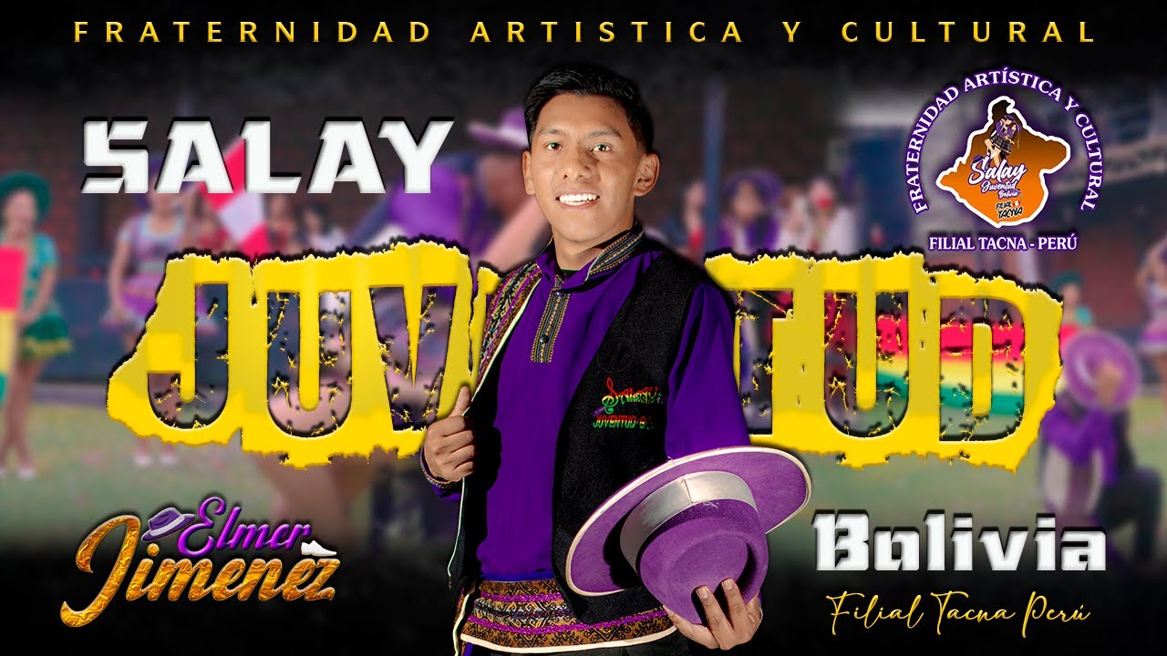 SALAY JUVENTUD BOLIVIA FILIAL TACNA (Coreografía 2025)
