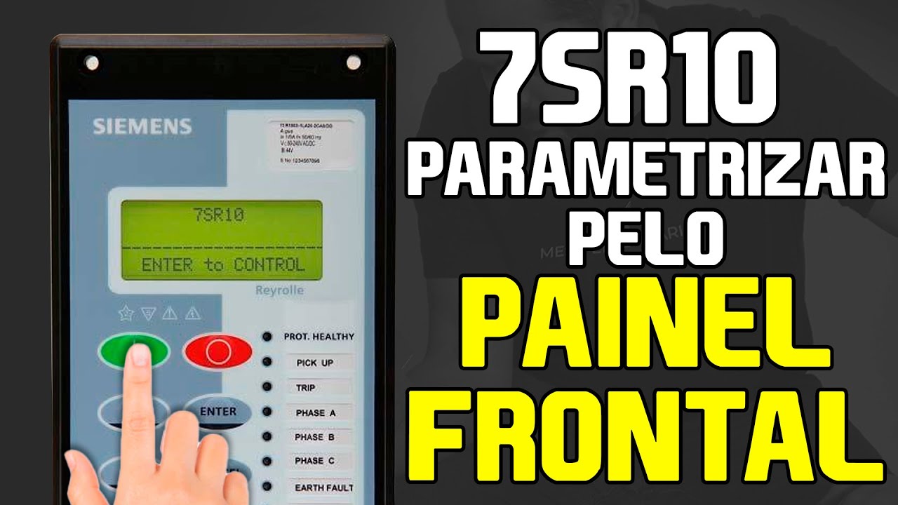Parametrização de Relé 7SR10 via painel frontal