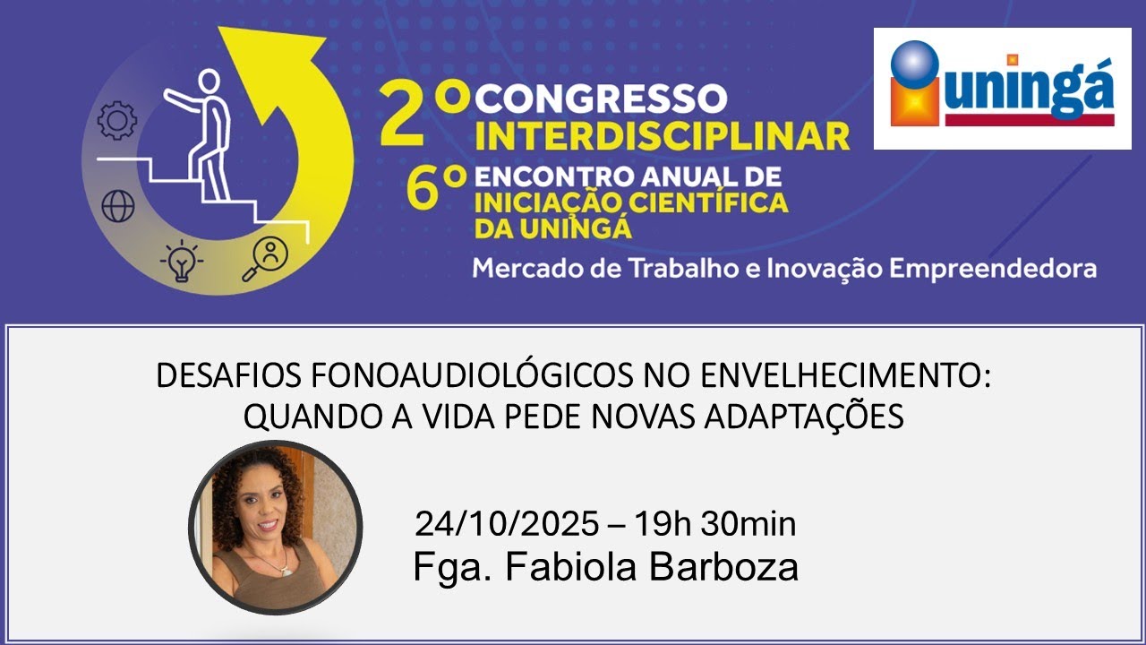 II CONGRESSO INTERDISCIPLINAR VI ENCONTRO ANUAL DE INICIAÇÃO CIENTÍFICA DA UNINGÁ