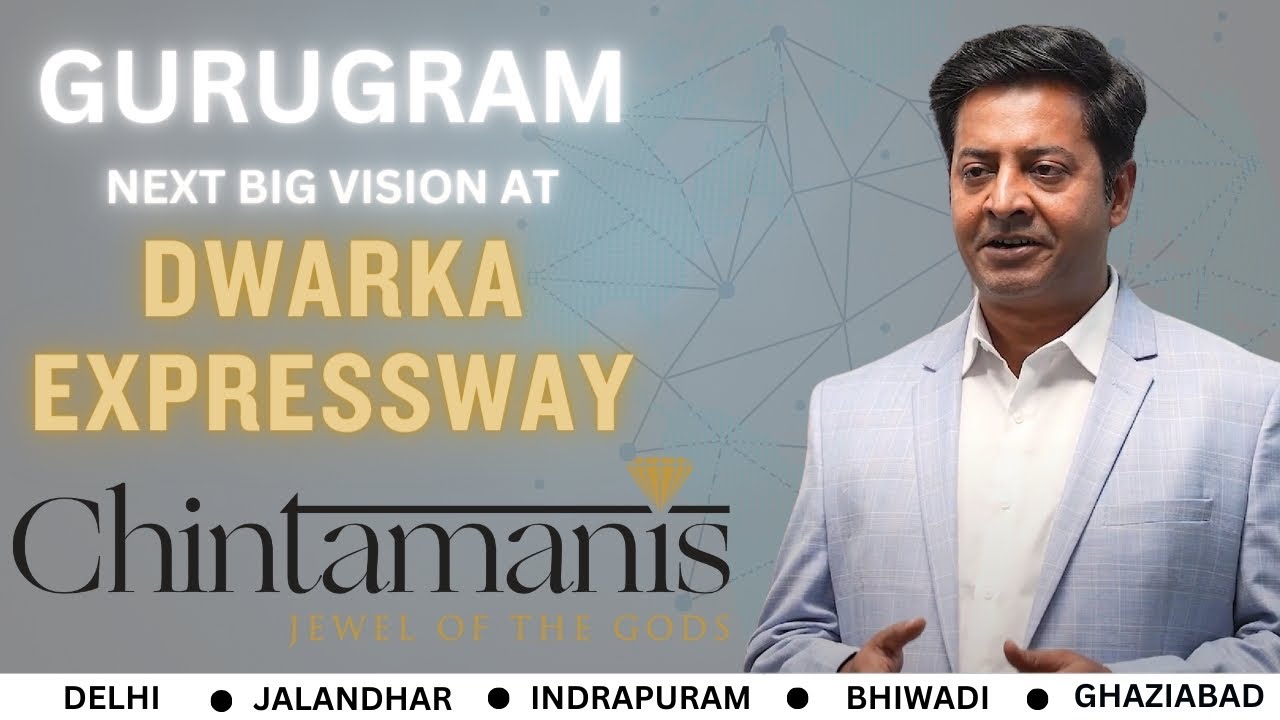 Chintamani - The Jewel of Gods|| Dwarka Expressway Luxury Residences 3 & 4 BHK #dwarkaexpressway