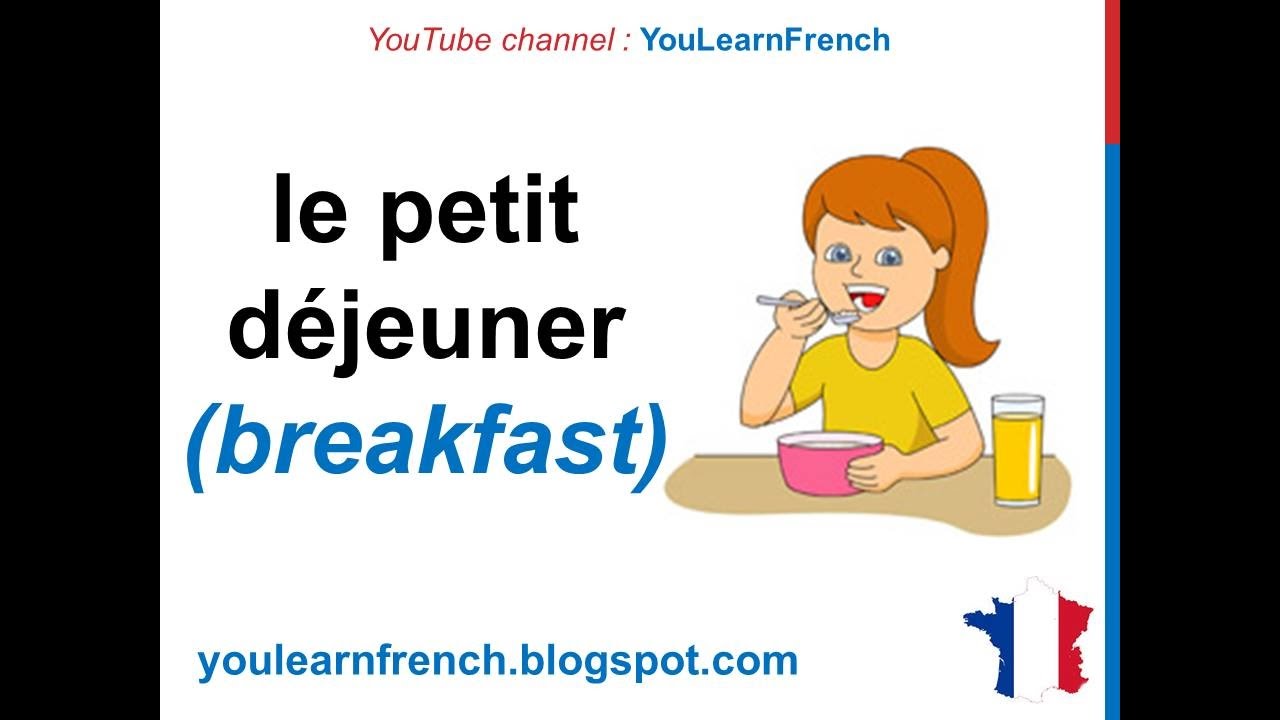 French Lesson 24 - MEALS OF THE DAY Food Vocabulary - LES REPAS de la journée Comidas del día