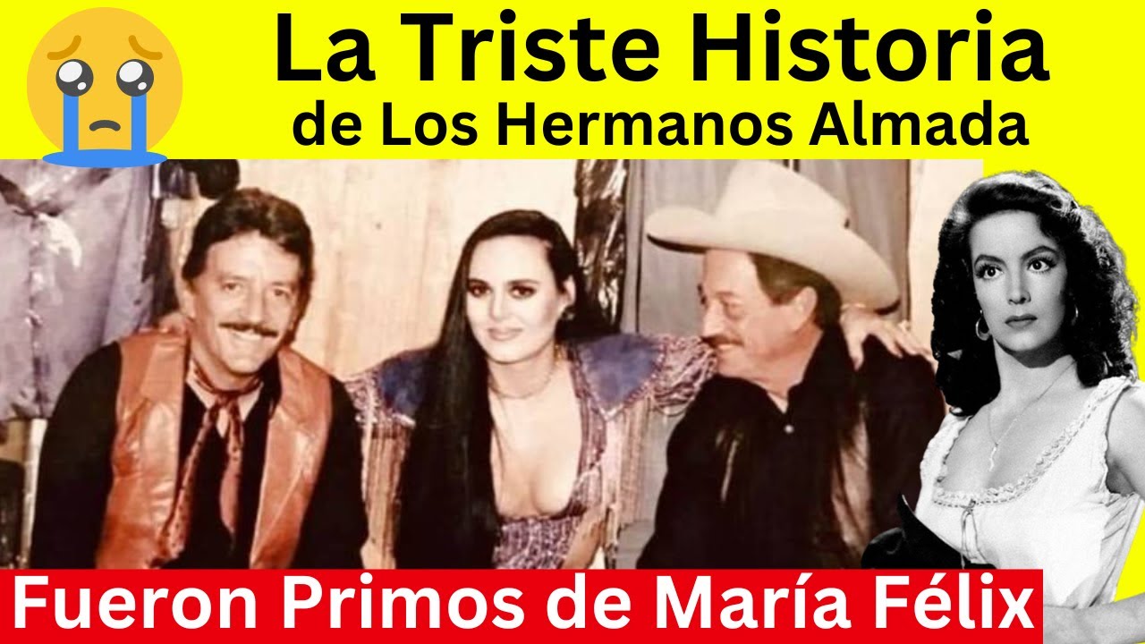 La Triste Historia de Los Hermanos Almada