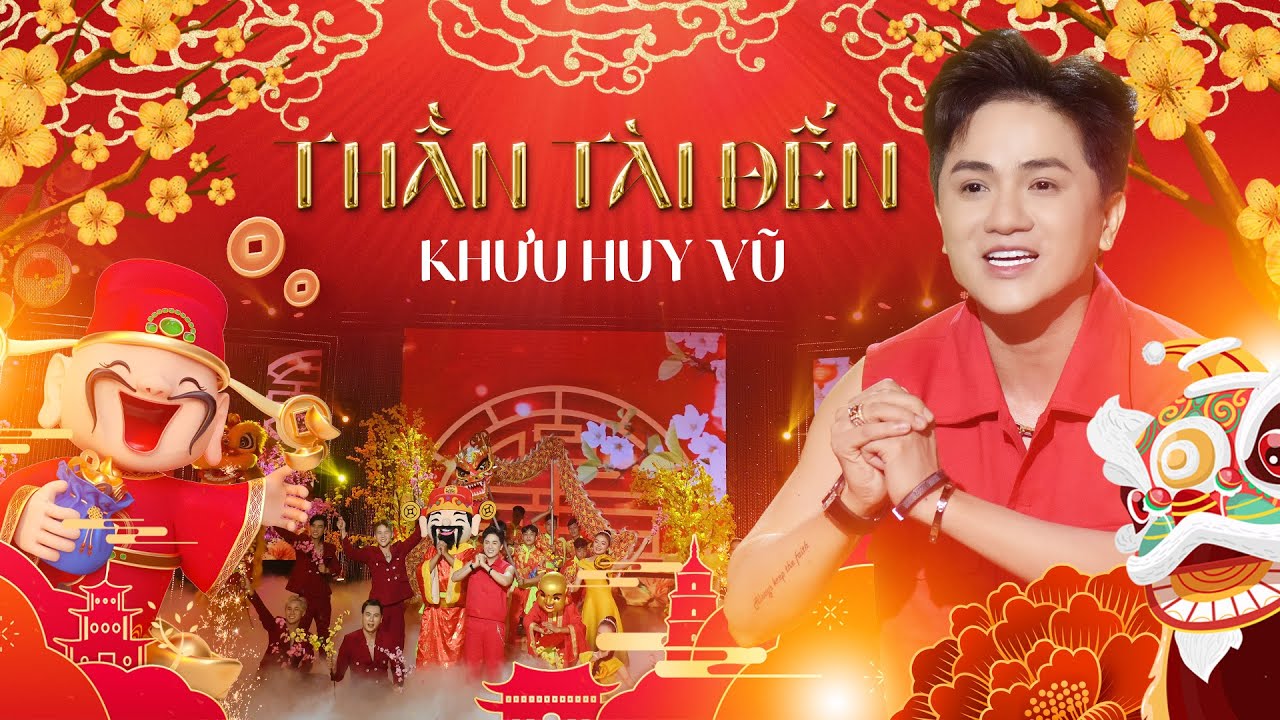 Thần Tài Đến - Khưu Huy Vũ | Nhạc Xuân Cực Hay 2023