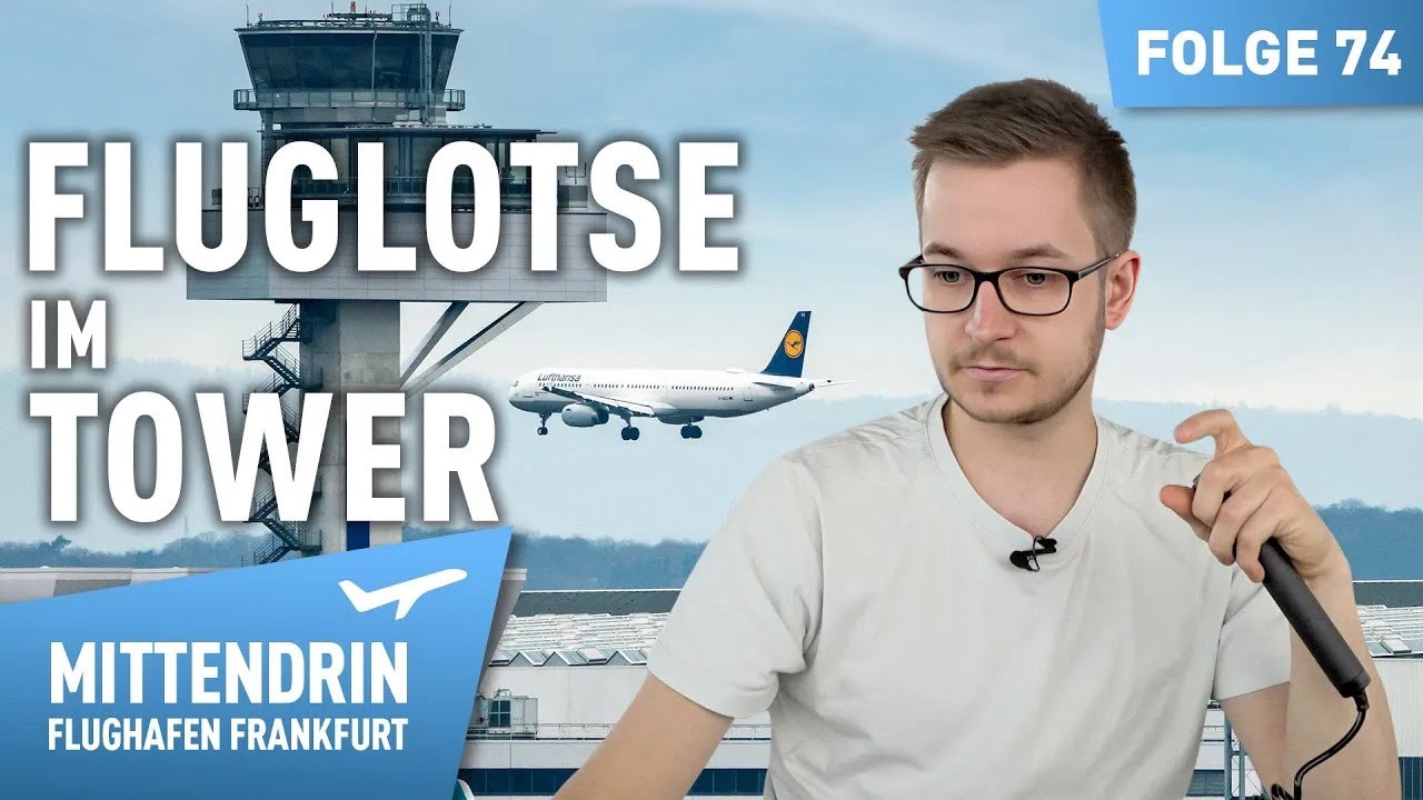 Fluglotse im Tower - Wächter des Himmels | Mittendrin - Flughafen Frankfurt 74