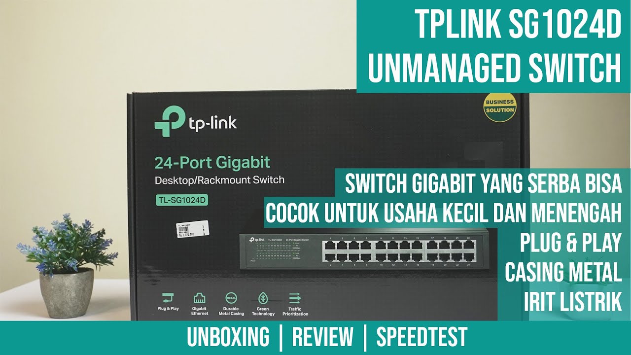 Switch 24 Port GigaBit, Cocok untuk Usaha Kecil dan Menengah | TP LINK SG1024D Unmanaged Switch