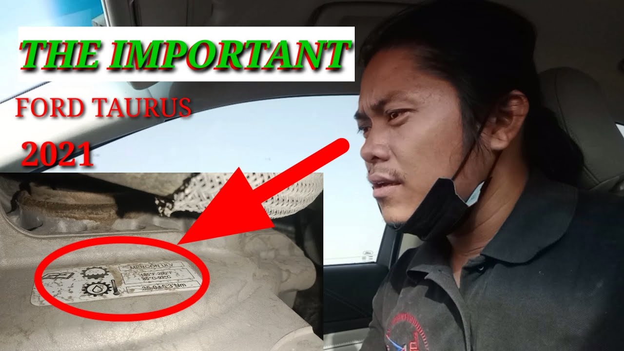 FORD TAURUS 2021 ,HOW TO CHANGE AUTOMATIC TRANSMISSION FLUID