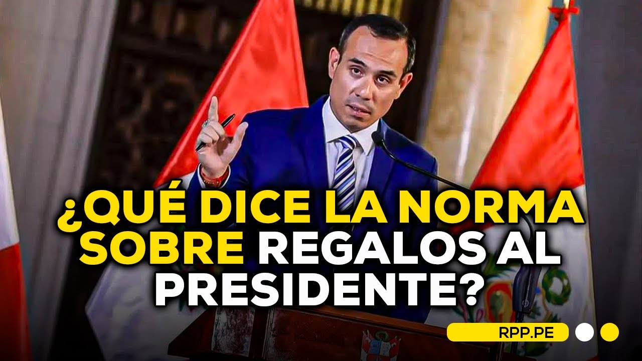 ⚖️¿Hasta dónde se puede investigar a un jefe de Estado por la recepción de regalos? #ADNRPP