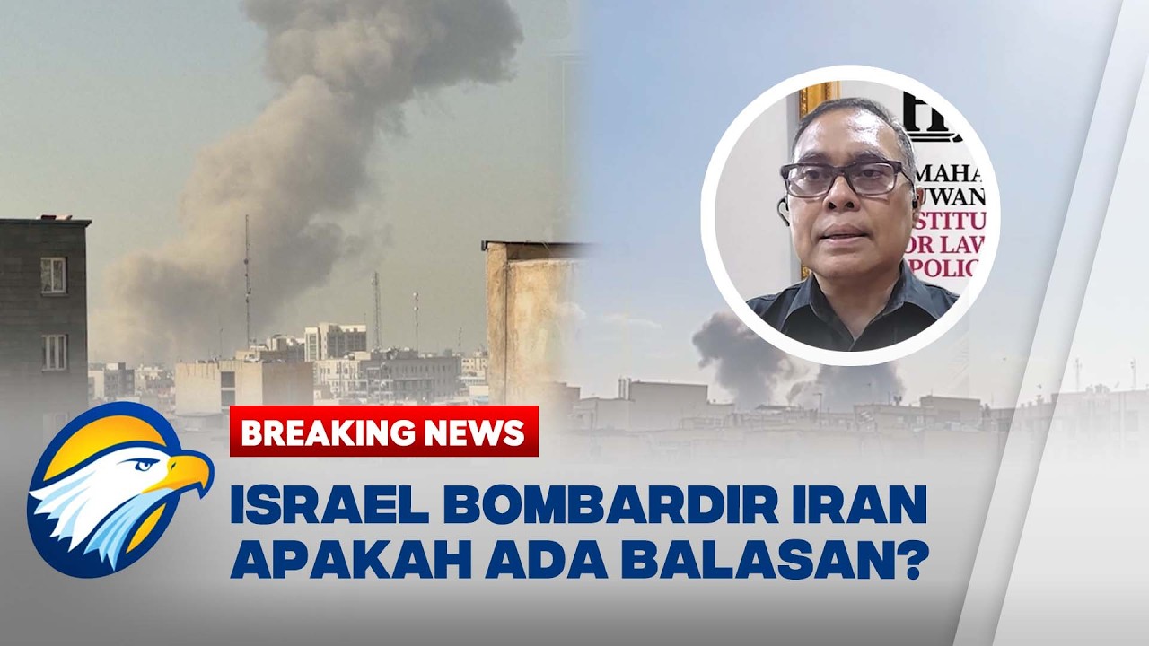 BREAKING NEWS - Serangan Hebat Israel ke Iran, Apa yang Terjadi?