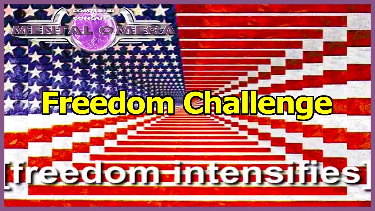 [Mental Omega 3.3.6] Freedom Challenge Mental