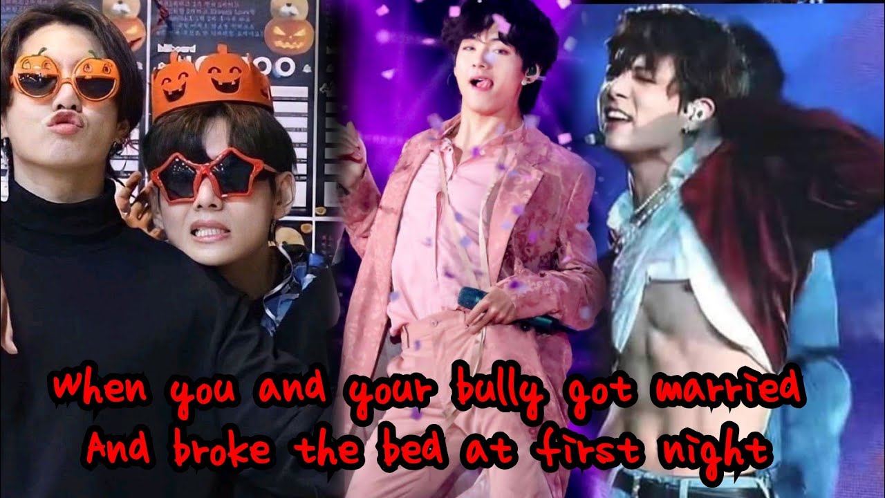 Taekook Oneshot 💜 When You and your enemy got married And broke the bed at night (requested)#taekook