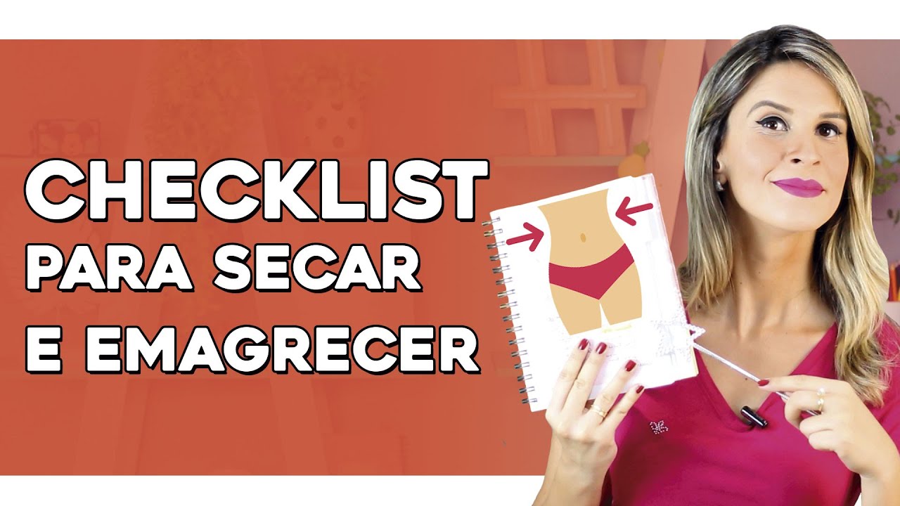 Siga esse Checklist para Secar e Emagrecer mais Rápido
