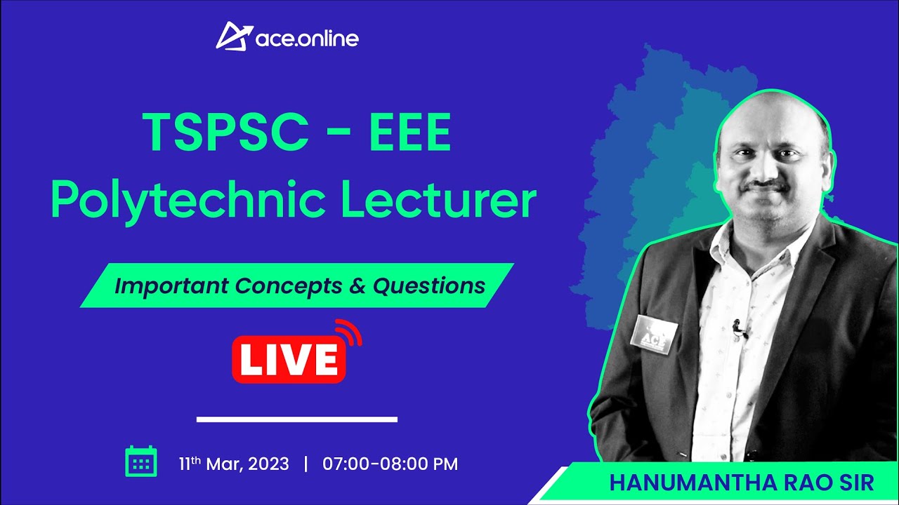 TSPSC- EEE Polytechnic Lecturer | Important Concepts & Questions | Hanumantha Rao Sir | ACE Online
