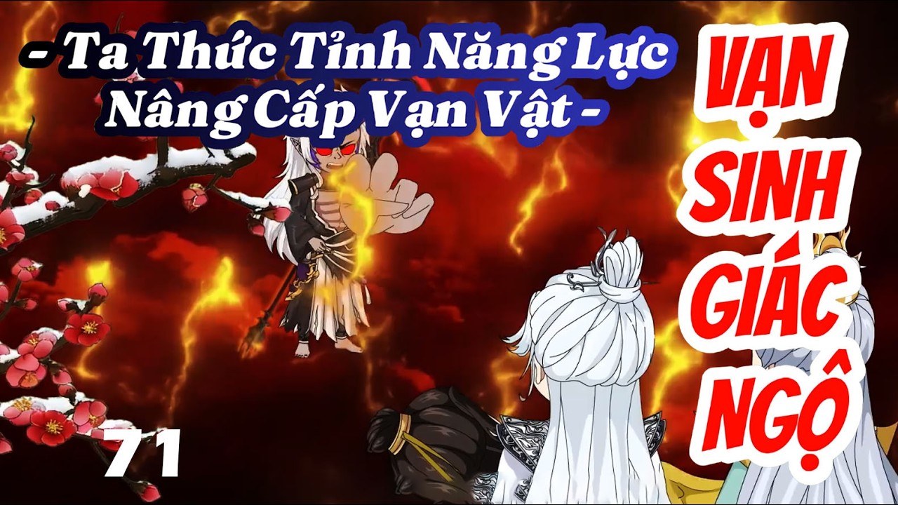 Ta Thức Tỉnh Năng Lực Nâng Cấp Vạn Vật │ Tập 71 │ NoanNoan Review