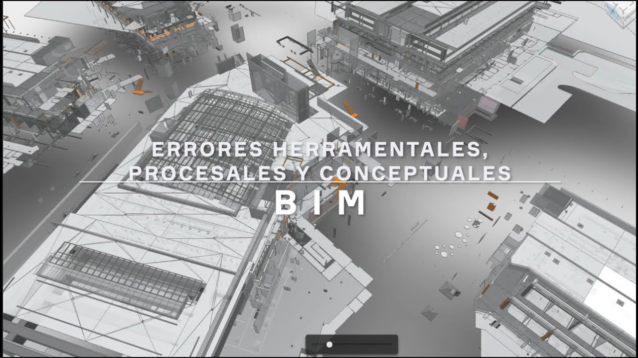 BIM, Errores Herramentales, Procesales y Conceptuales - Arq. Hector Miller