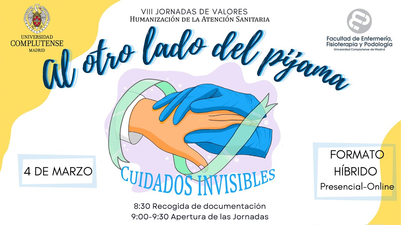 VIII Jornadas de Valores Al Otro Lado del Pijama. Facultad de Enfermería, Fisioterapia y Podología.