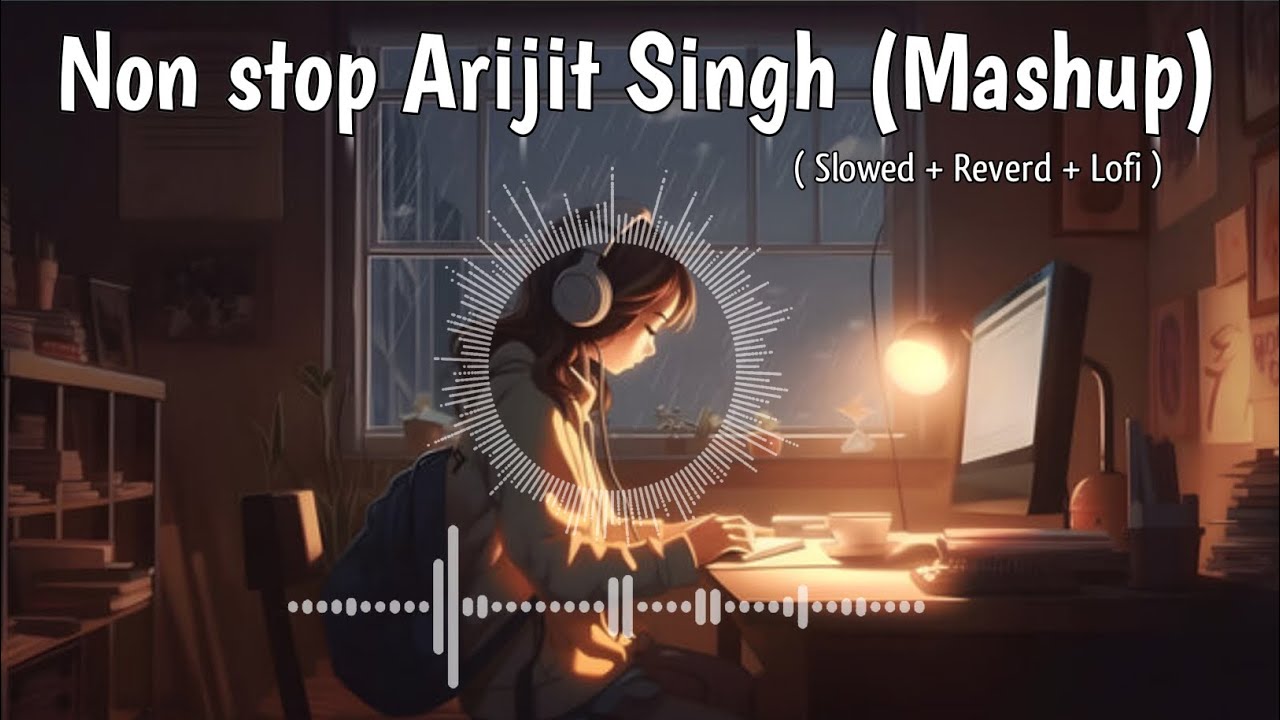 Love Hindi songs (Mashup) lofi songs /chill_lofi /stydu_lofi
