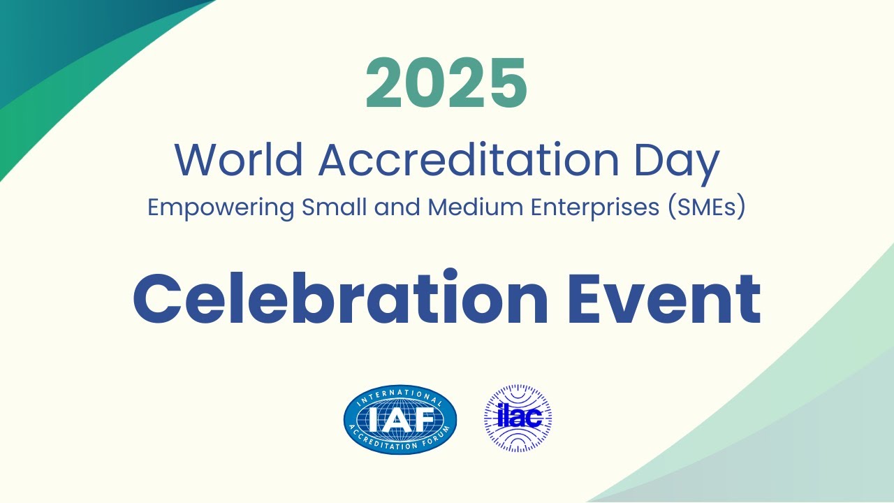 IAF/ILAC WAD2025 - Celebration Event