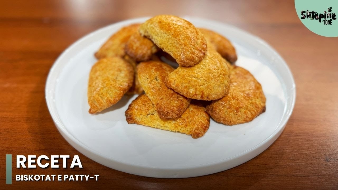 Biskotat e Patty-t, receta nga Linda Fishta - N&euml; Sht&euml;pin&euml; Ton&euml;