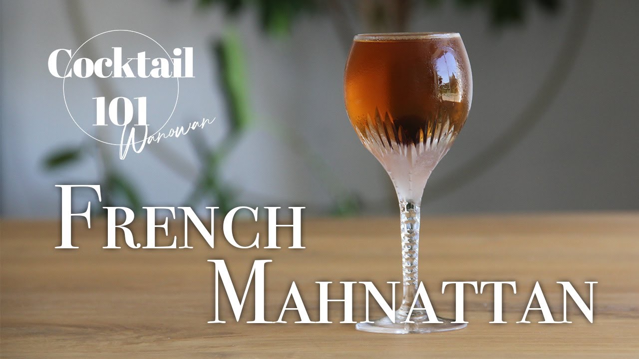 Plaisir à la française : le French Manhattan!