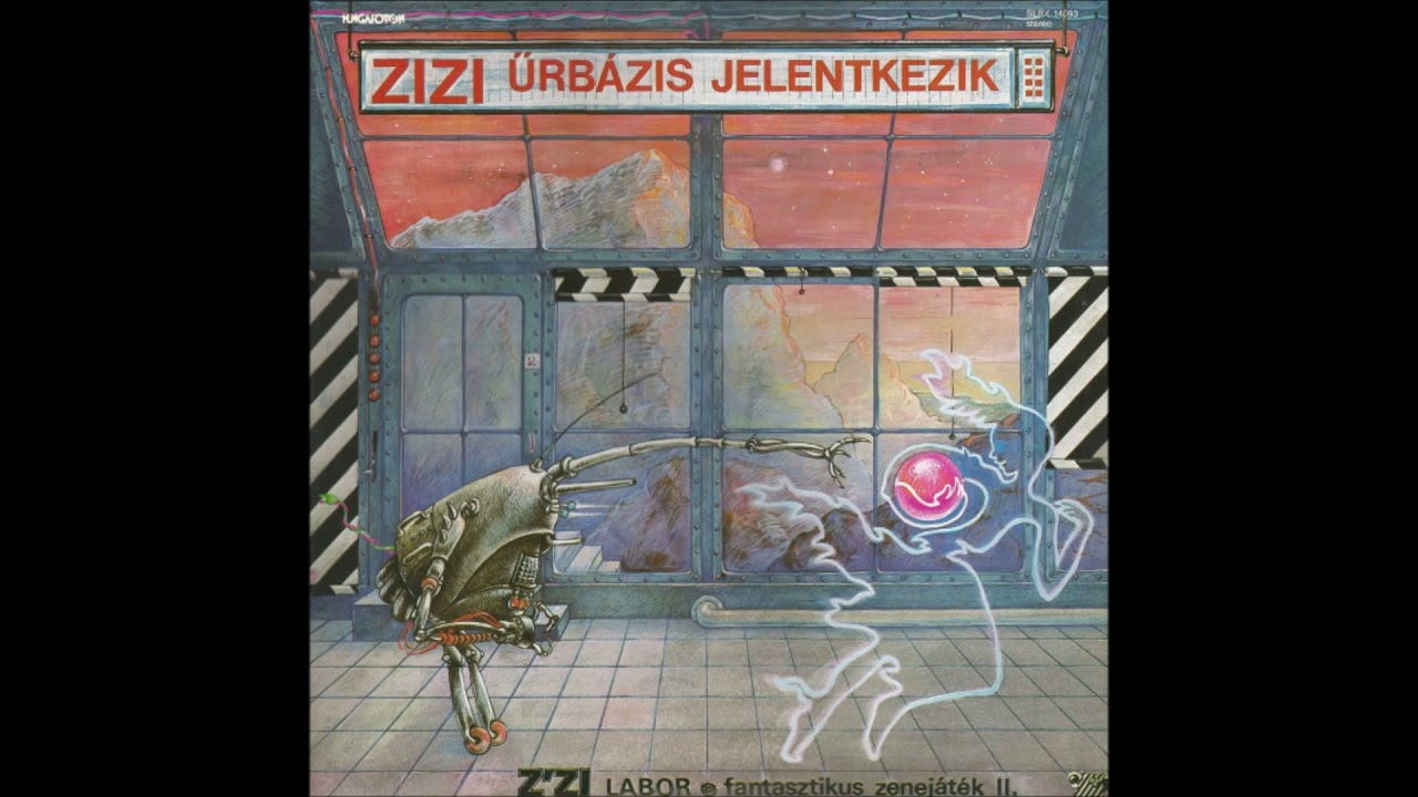 Z'Zi Labor: Zizi űrb&aacute;zis jelentkezik (Teljes album)