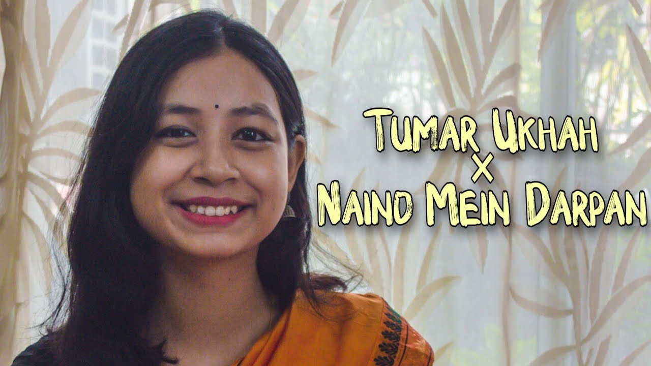 Tumar Ukhah x Naino Mein Darpan Hai II Dr. Bhupen Hazarika II Assamese Song II Cover II Pritisikha