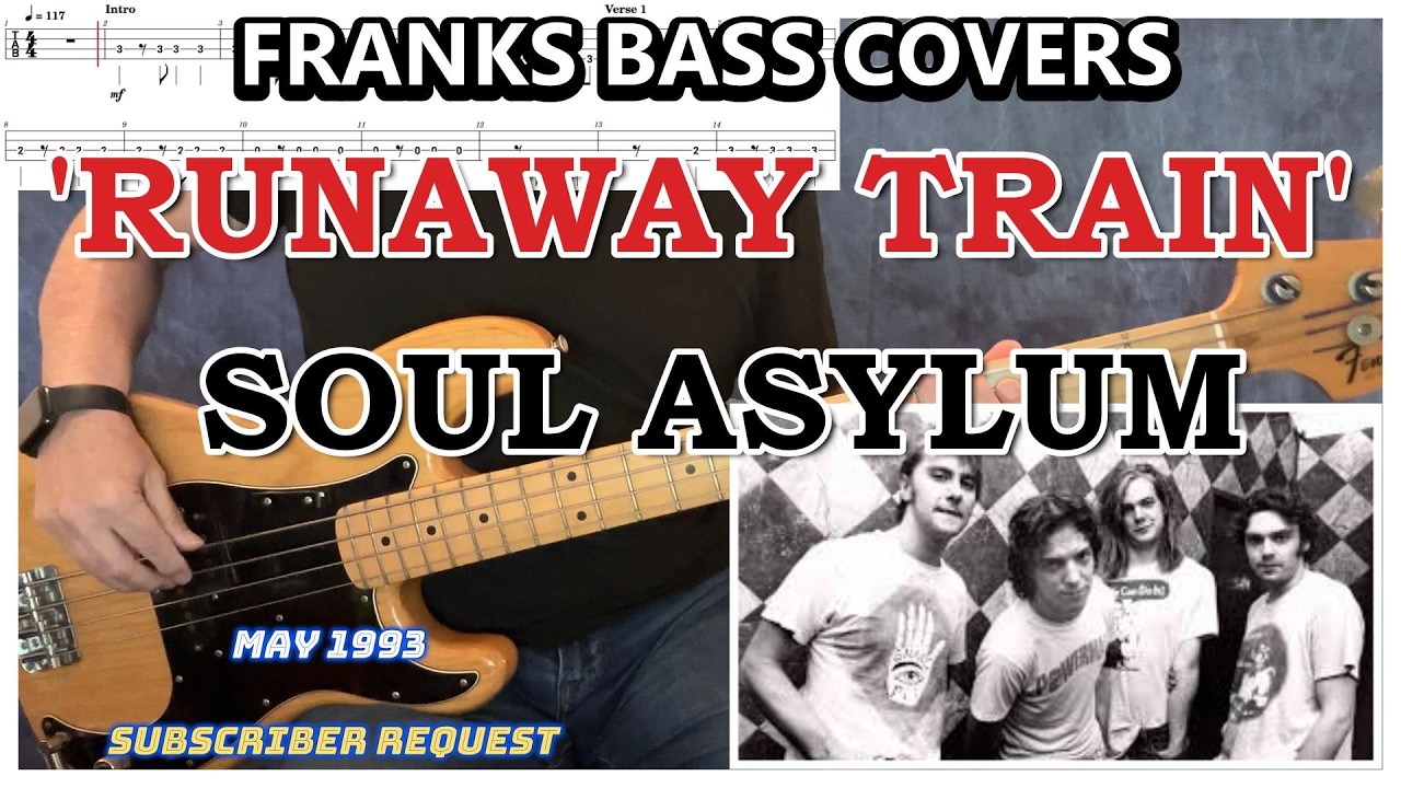 'RUNAWAY TRAIN' - SOUL ASYLUM | FRANKS BASS COVERS & TAB