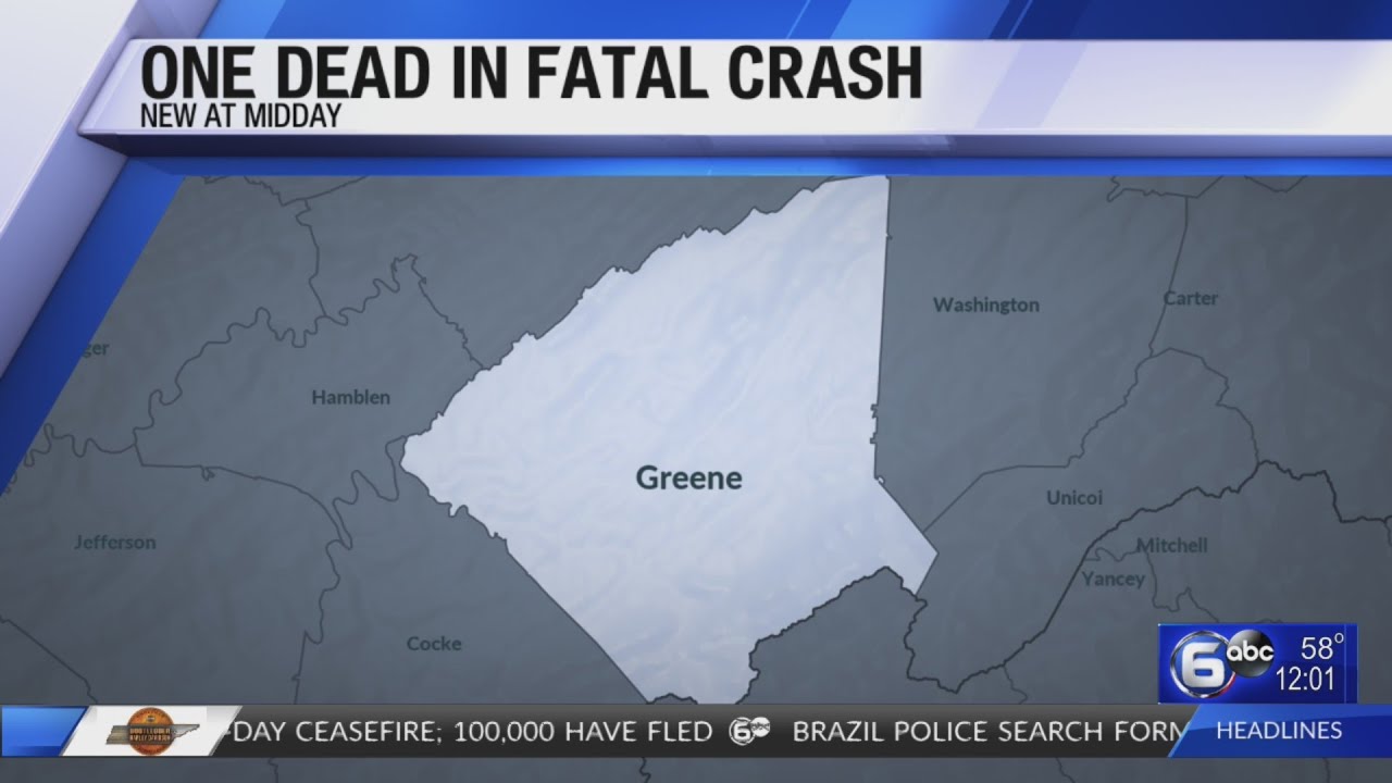 One dead in fatal Greeneville crash