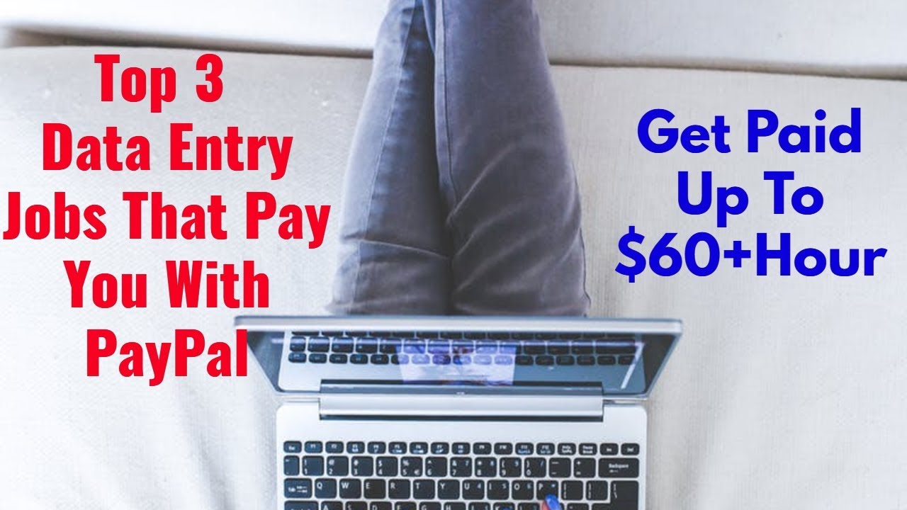 3 Data Entry Jobs At Home Part Time That Pay With PayPal