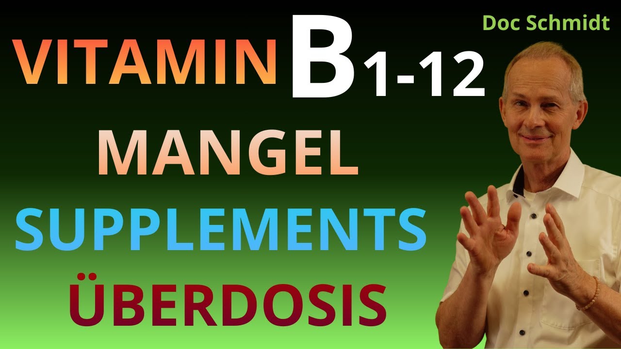Vitamin B1-12 Mangel. Welche  Supplements?  Überdosis vermeiden. Fake Blutwerte.