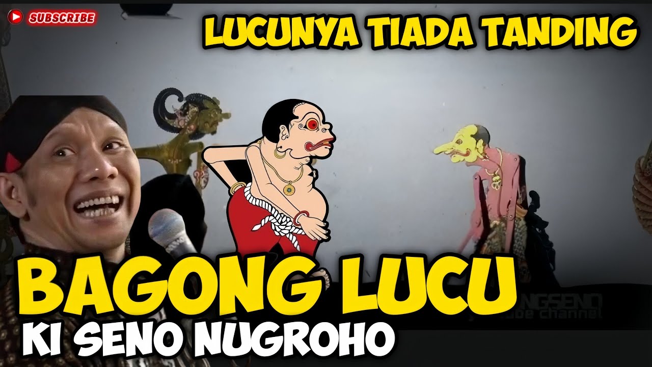 Bagong lucu Ki seno Nugroho 