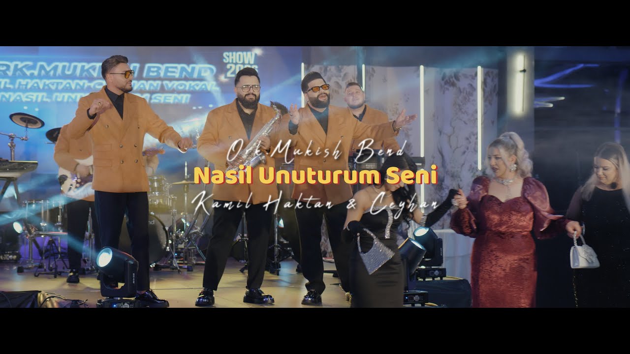 Ork.Mukish Band SHOW 2026 - Kamil Haktan-Ceyhan - Nasıl unuturum seni -CukiRecords 6K Production