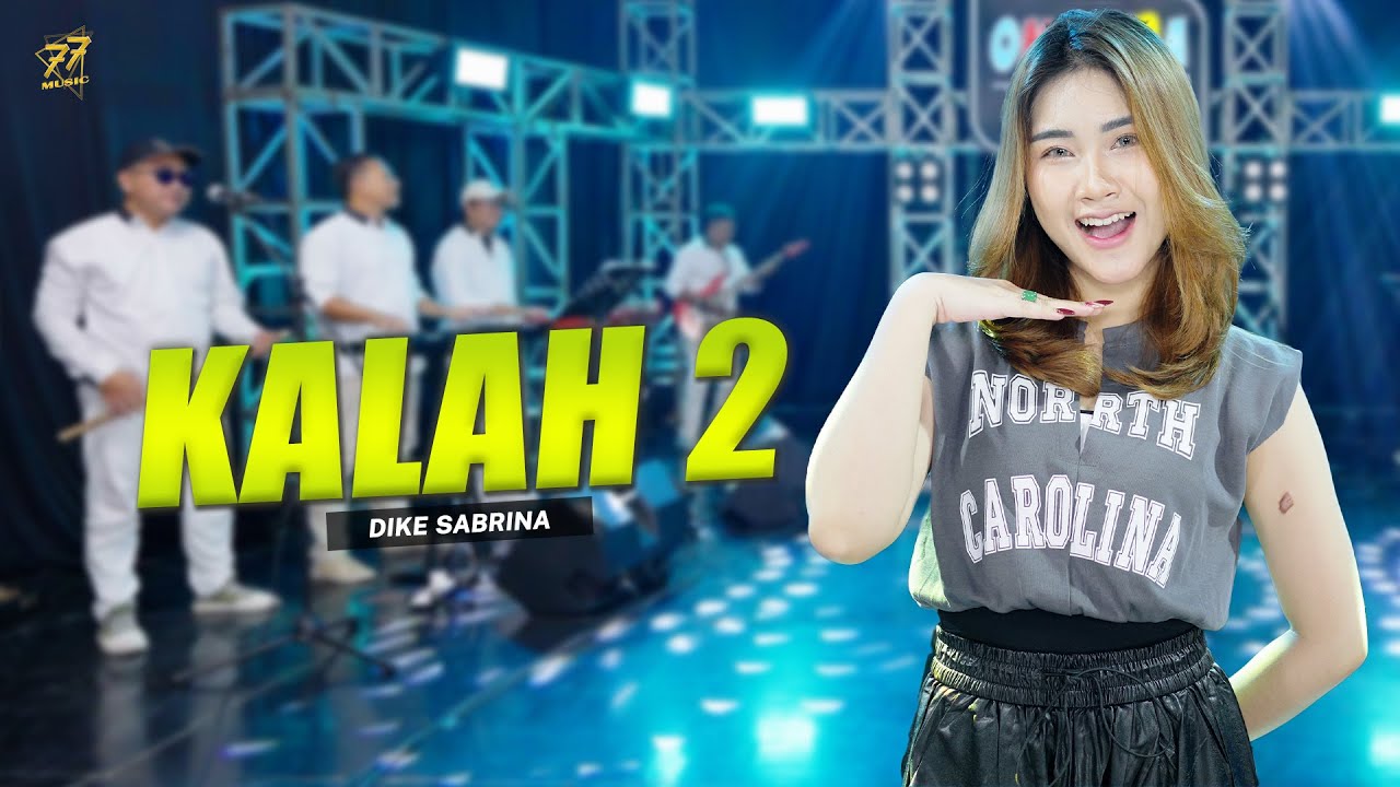 DIKE SABRINA - KALAH 2 | Feat. OM SERA ( Official Music Video )